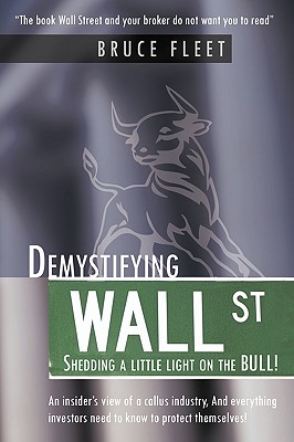 Demystifying Wall Street: Shedding a little light on the BULL!