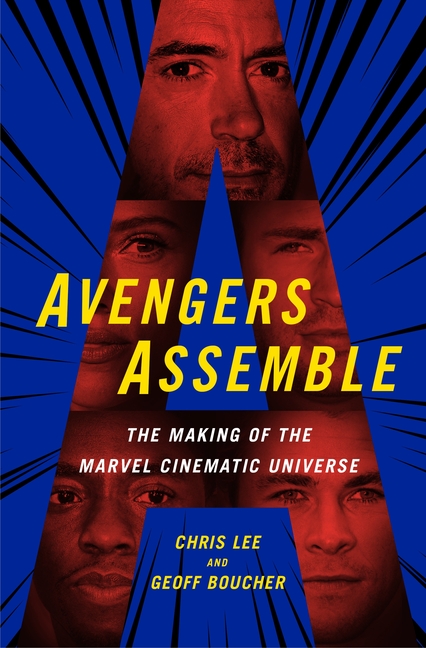  Avengers Assemble: The Making of the Marvel Cinematic Universe