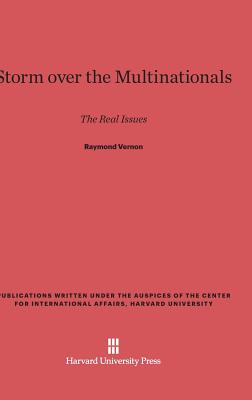 Storm Over the Multinationals: The Real Issues (Reprint 2014)