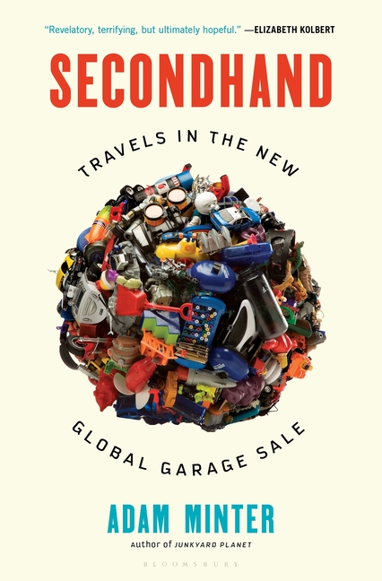  Secondhand: Travels in the New Global Garage Sale