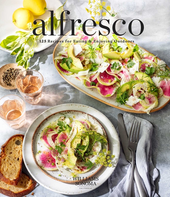 Alfresco: 125 Recipes for Eating & Enjoying Outdoors (Entertaining Cookbook, Williams Sonoma Cookboo