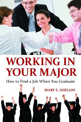  Working in Your Major: How to Find a Job When You Graduate