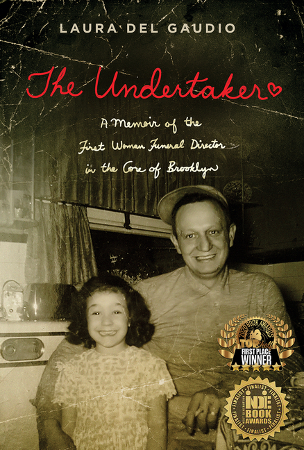 Undertaker: A Memoir of the First Woman Funeral Director in the Core of Brooklyn