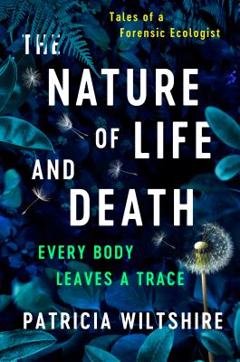 Nature of Life and Death: Every Body Leaves a Trace