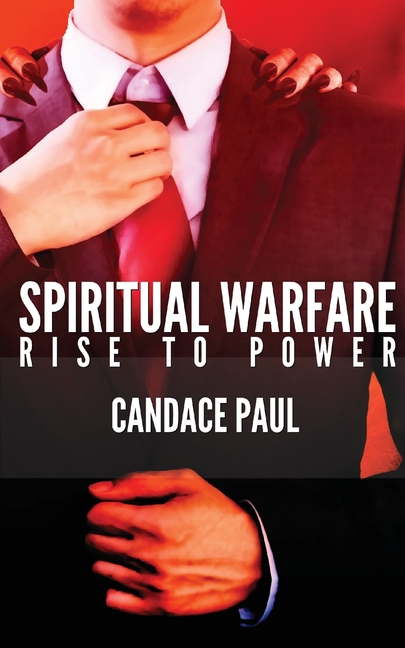 Spiritual Warfare: Rise to Power