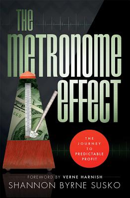 The Metronome Effect: The Journey to Predictable Profit