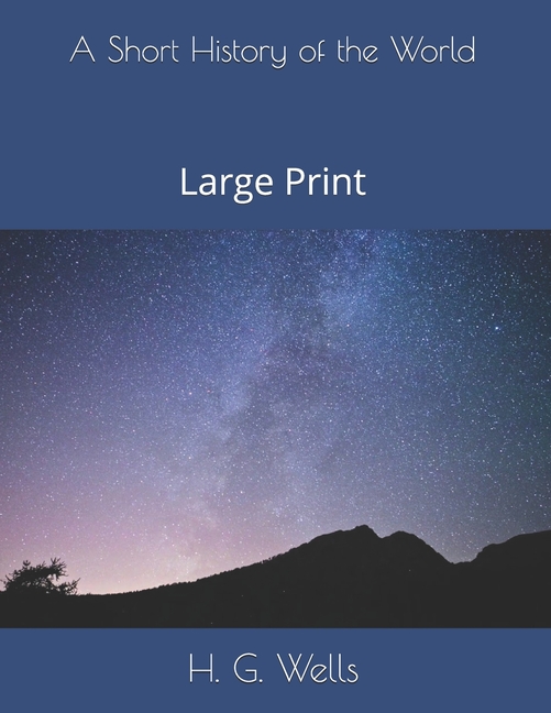 A Short History of the World: Large Print