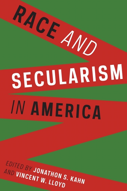  Race and Secularism in America