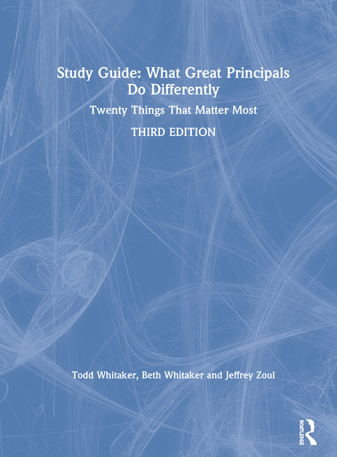 Study Guide What Great Principals Do Differently: Twenty Things That Matter Most