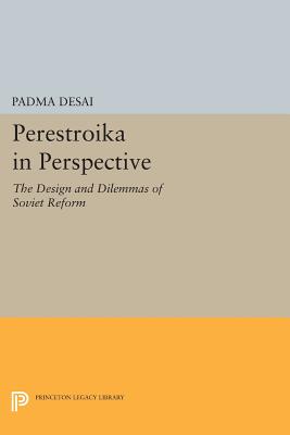 Perestroika in Perspective: The Design and Dilemmas of Soviet Reform - Updated Edition
