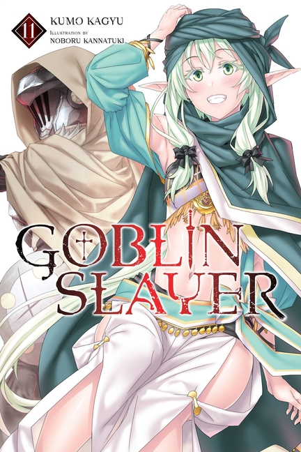 Goblin Slayer, Vol. 3 (manga) (Goblin Slayer (manga), 3) - Kagyu, Kumo:  9781975327477 - AbeBooks