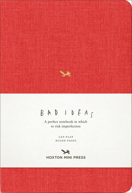 Notebook for Bad Ideas: Red/Lined: A Perfect Notebook in Which to Risk Imperfection