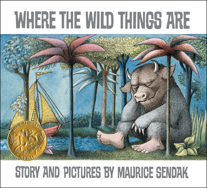  Where the Wild Things Are: A Caldecott Award Winner (Anniversary)