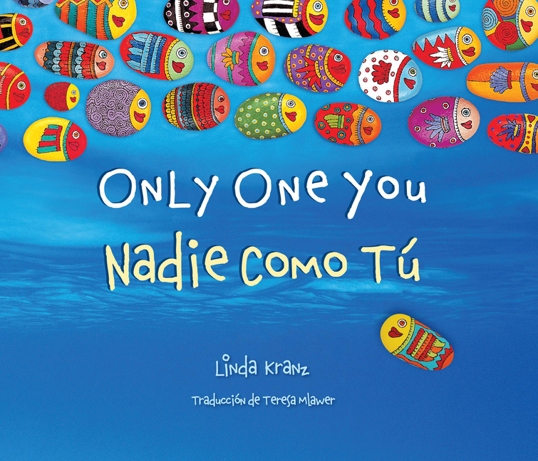  Only One You/Nadie Como Tu (Bilingual Spanish-English)