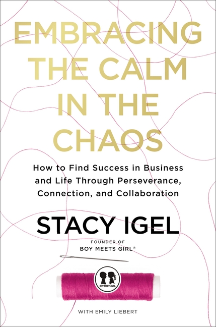 Embracing the Calm in the Chaos: How to Find Success in Business and Life Through Perseverance, Conn