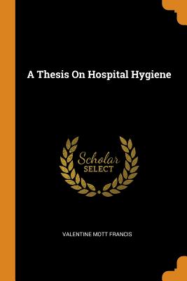 Thesis on Hospital Hygiene