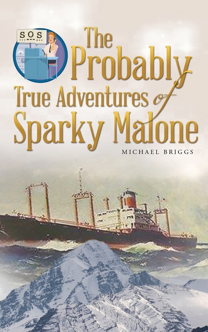 The Probably True Adventures of Sparky Malone