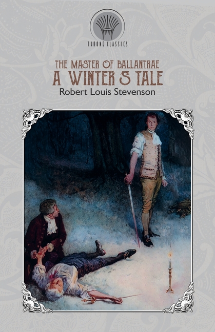 Master of Ballantrae: A Winter's Tale