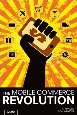 Mobile Commerce Revolution: Business Success in a Wireless World
