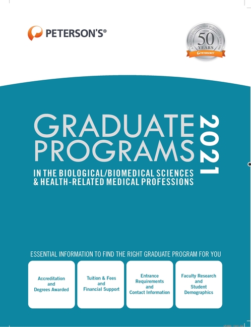  Graduate Programs in the Biological/Biomedical Sciences & Health-Related Medical Professions 2021