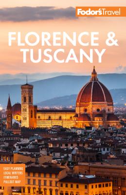 Fodor's Florence & Tuscany: With Assisi and the Best of Umbria