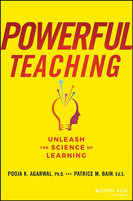 Powerful Teaching: Unleash the Science of Learning