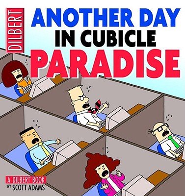  Another Day in Cubicle Paradise (Original)