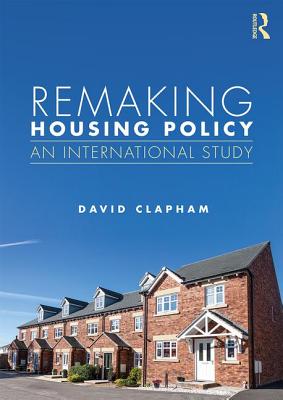 Remaking Housing Policy An International Study