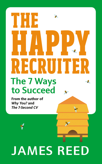 The Happy Recruiter: The 7 Ways to Succeed