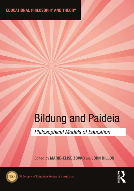 Bildung and Paideia: Philosophical Models of Education