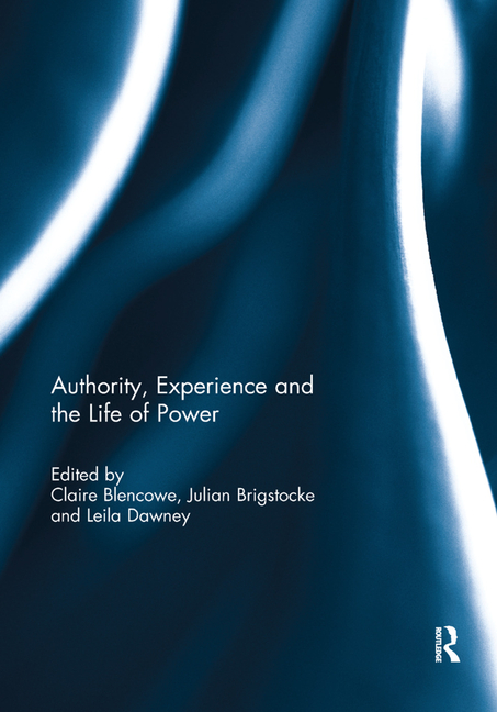 Authority, Experience and the Life of Power