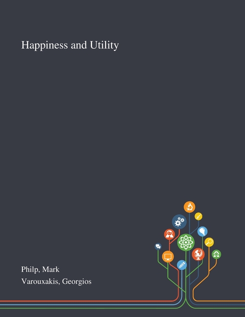 Happiness and Utility
