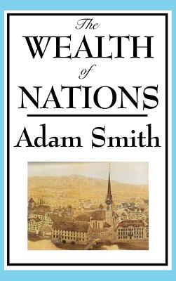 The Wealth of Nations: Books 1-5