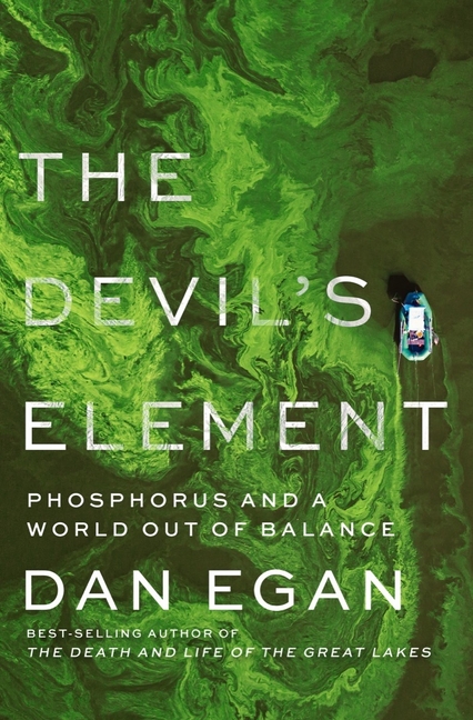 Devil's Element Phosphorus and a World Out of Balance