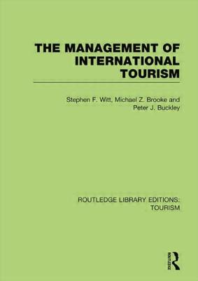 Management of International Tourism (Rle Tourism)