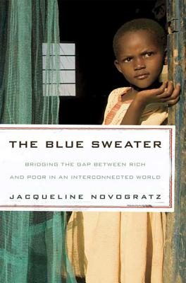 Blue Sweater: Bridging the Gap Between Rich and Poor in an Interconnected World