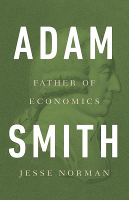 Adam Smith Father of Economics