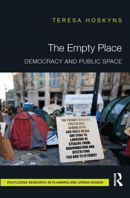 Empty Place: Democracy and Public Space