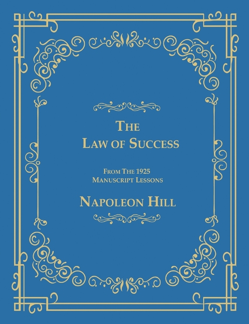 The Law of Success from the 1925 Manuscript Lessons