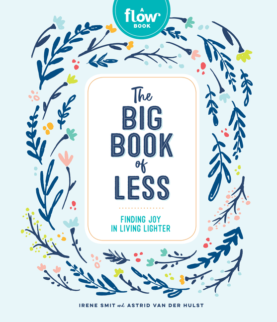 Big Book of Less: Finding Joy in Living Lighter