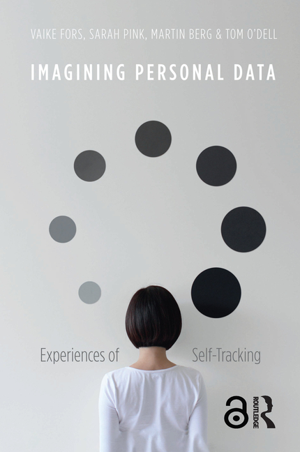  Imagining Personal Data: Experiences of Self-Tracking