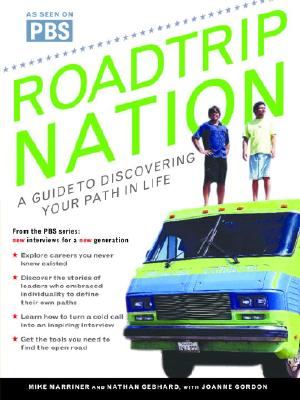  Roadtrip Nation: A Guide to Discovering Your Path in Life