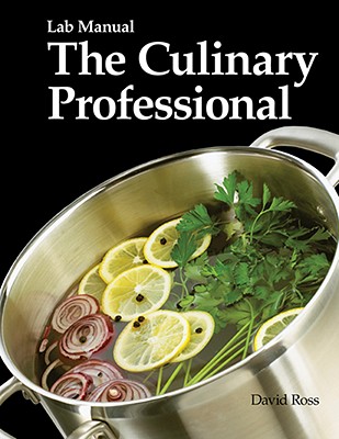The Culinary Professional Lab Manual