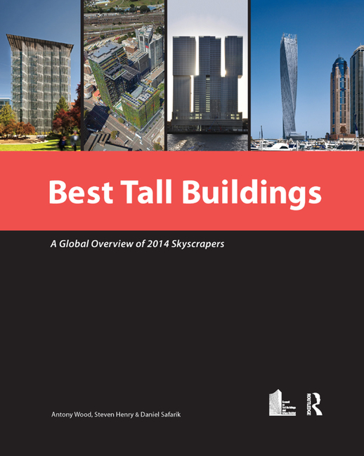Best Tall Buildings: A Global Overview of 2014 Skyscrapers