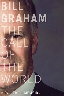 Call of the World: A Political Memoir