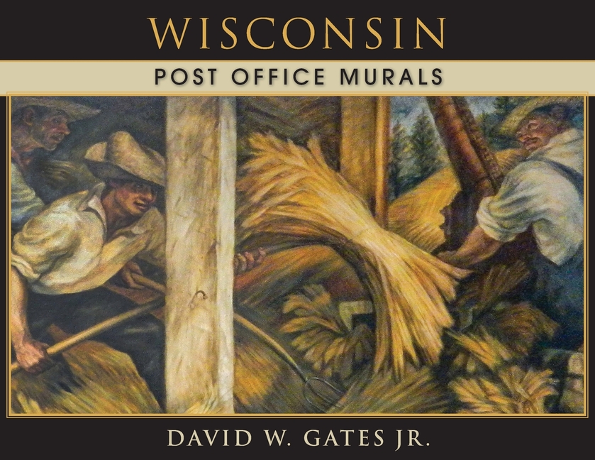 Wisconsin Post Office Murals
