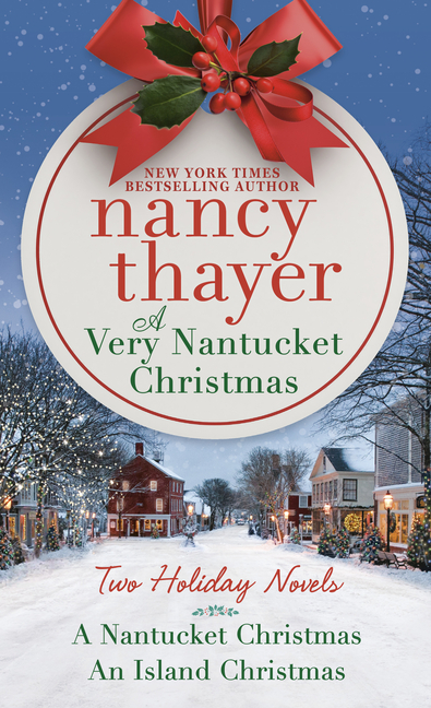 Very Nantucket Christmas: Two Holiday Novels