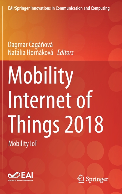 Mobility Internet of Things 2018: Mobility Iot (2020)