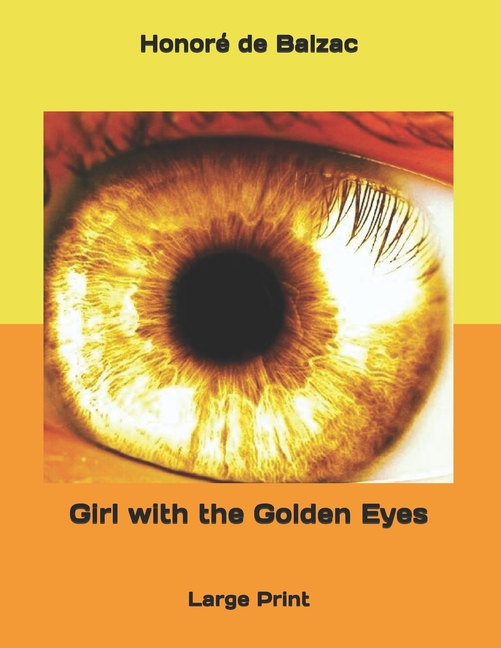  Girl with the Golden Eyes: Large Print
