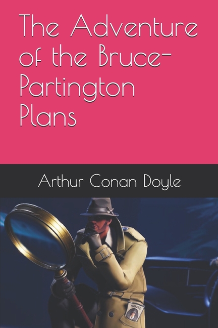 Adventure of the Bruce-Partington Plans